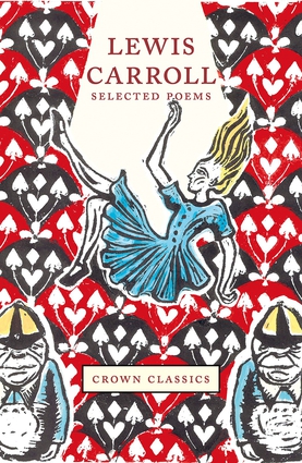 Lewis Carroll: Selected Poems
