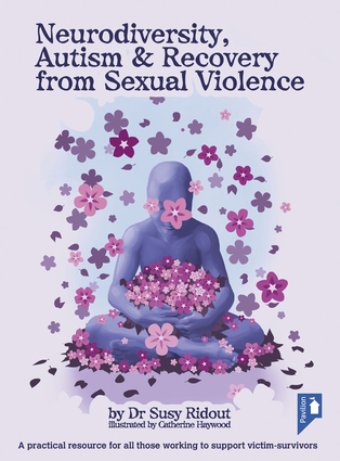 Neurodiversity, Autism & Recovery from Sexual Violence