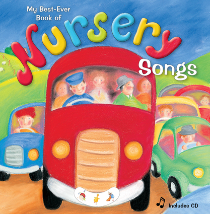 My Best Ever Book of Nursery Songs