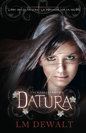 Datura: Una Novela en Espanol