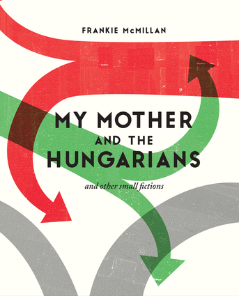 My Mother and the Hungarians