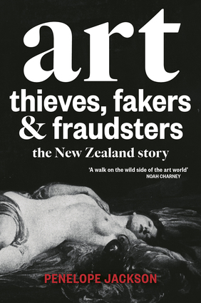 Art Thieves, Fakers and Fraudsters