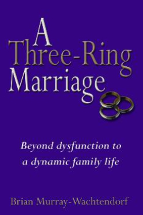 A Three-Ring Marriage
