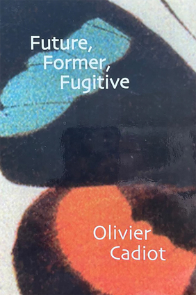 Future, Former, Fugitive Future, Former, Fugitive