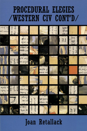 Procedural Elegies/Western Civ Cont'd/ Procedural Elegies/Western Civ Cont'd/