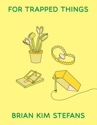 For Trapped Things For Trapped Things