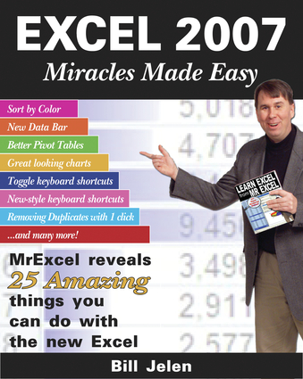 Excel 2007 Miracles Made Easy