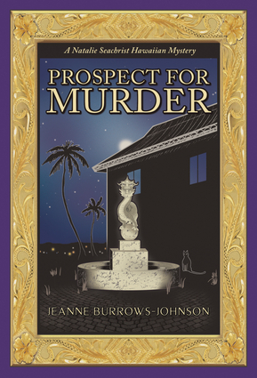 Prospect for Murder (Natalie Seachrist Hawaiian Cozy Mystery 1)
