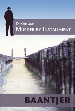 DeKok and Murder by Installment