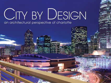 City by Design: Charlotte