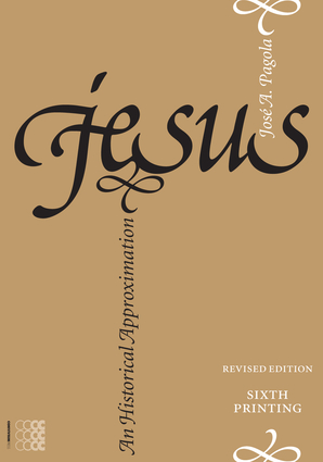 Jesus: An Historical Approximation