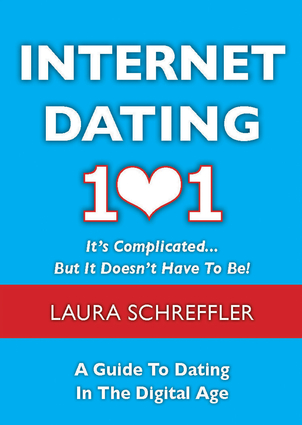Internet Dating 101: It's Complicated . . . But It Doesn't Have To Be