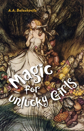 Magic for Unlucky Girls