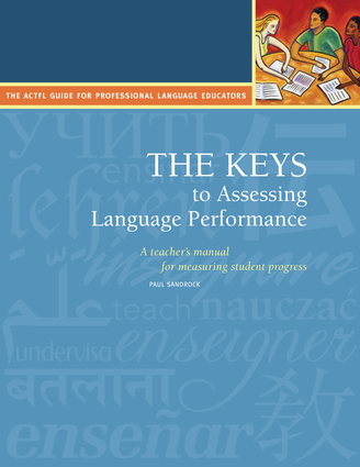 The Keys to Assessing Language Performance, Second Edition The Keys to Assessing Language Performance, Second Edition
