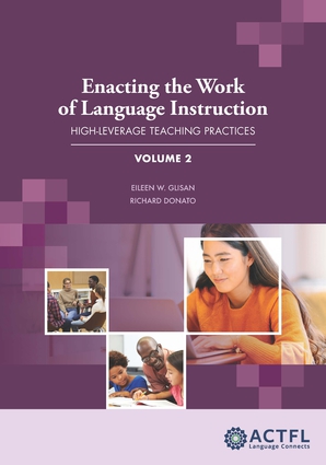 Enacting the Work of Language Instruction, Vol. 2 Enacting the Work of Language Instruction, Vol. 2