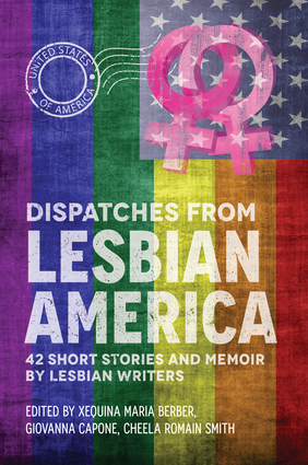 Dispatches From Lesbian America