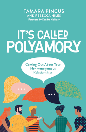 It's Called "Polyamory"