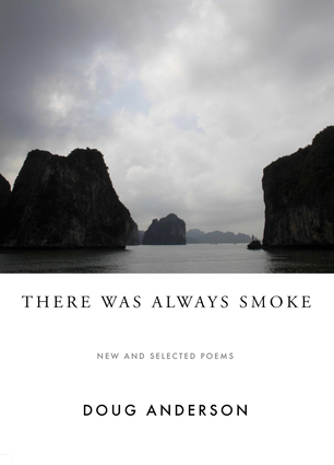 There Was Always Smoke There Was Always Smoke