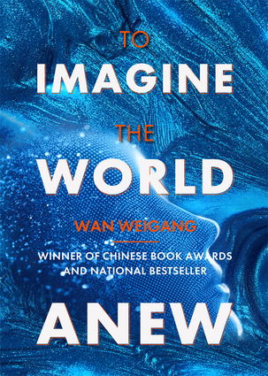 To Imagine the World Anew