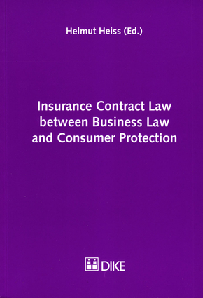 Insurance Contract Law between Business Law and Consumer Protection