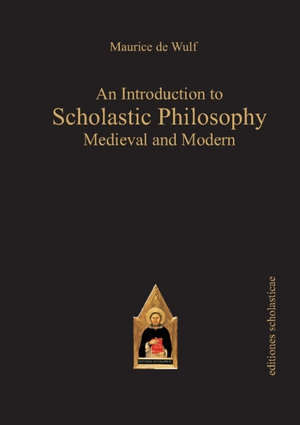 An Introduction to Scholastic Philosophy | Independent Publishers Group