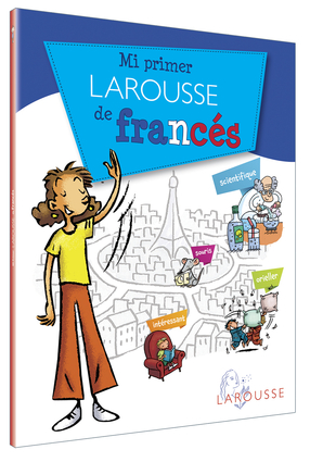 Mi primer Larousse de francés