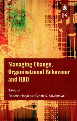 Managing Change, Organisational Behaviour and Human Resource Development