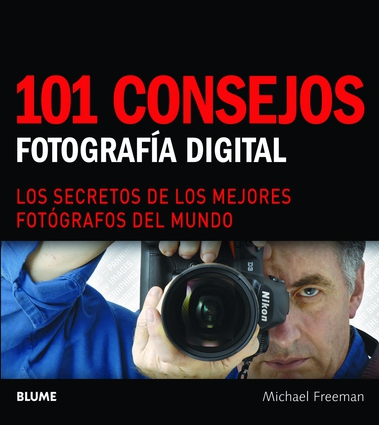 101 consejos: FotografÃƒÂ­a digital