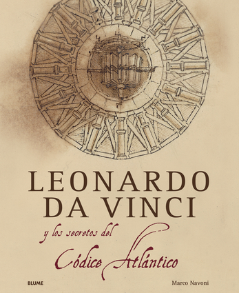 Leonardo da Vinci y el secreto del Códice Atlántico
