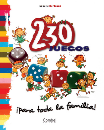 230 juegos &iexcl;para toda la familia!