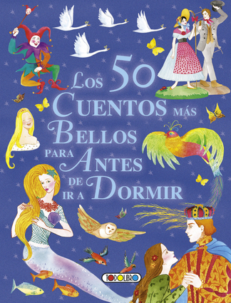 Los 50 cuentos más bellos para antes de ir a dormir | Independent  Publishers Group