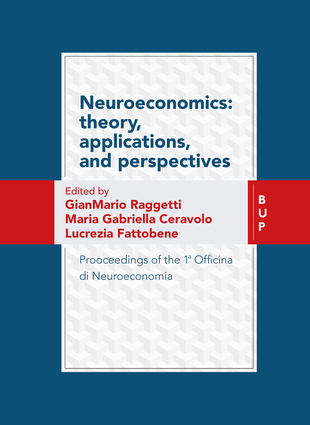 Neuroeconomics: theory, Applications, and Perspectives