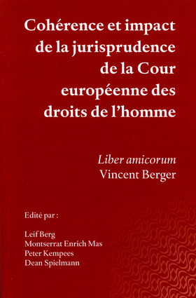 Coherence et impact de la jurisprudence de la Cour europeenne des droits de l'homme