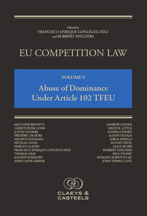 EU Competition Law Volume V - Abuse of Dominance under Article 102 TFEU