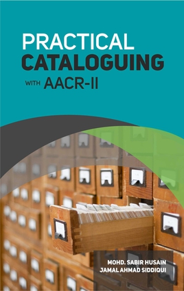 Practical Cataloguing with AACR-II