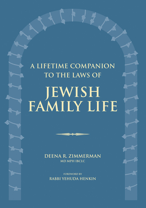A Lifetime Companion to the Laws of Jewish Family Life