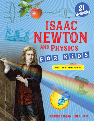Isaac Newton and Physics for Kids