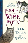 Fools and Wise Men