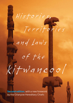 Histories, Territories and Laws of the Kitwancool