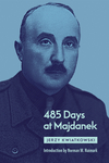 485 Days at Majdanek