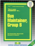 Bus Maintainer, Group B