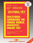 EDUCATIONAL COMMISSION FOR FOREIGN MEDICAL GRADUATES ENGLISH TEST (ECFMG/ET)