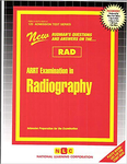 ARRT EXAMINATION IN RADIOGRAPHY (RAD)