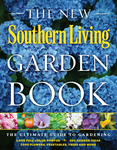 The New Southern Living Garden Book
