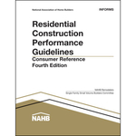 Residential Construction Performance Guidelines, Consumer Reference 10PK