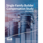 2017 Single-Family Builder Compensation Study