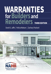 Warranties for Builders and Remodelers, Third Edition