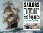 Sailors, Whalers, Fantastic Sea Voyages