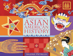 Kid's Guide to Asian American History, A