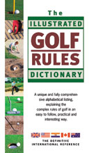 The Illustrated Golf Rules Dictionary